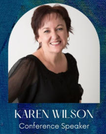 Karen Wilson, Conference Speaker