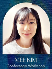 Mee Kim, Conference Workshop